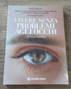 Vivere Senza Problemi Agli Occhi. 10/10 Con La Natura | Immagine Gallery 2
