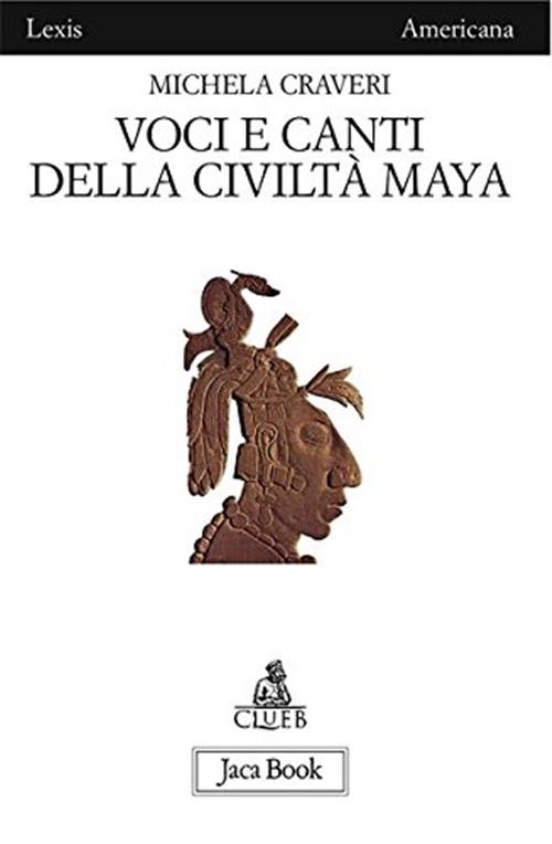 Voci E Canti Della Civilta Maya | Immagine principale