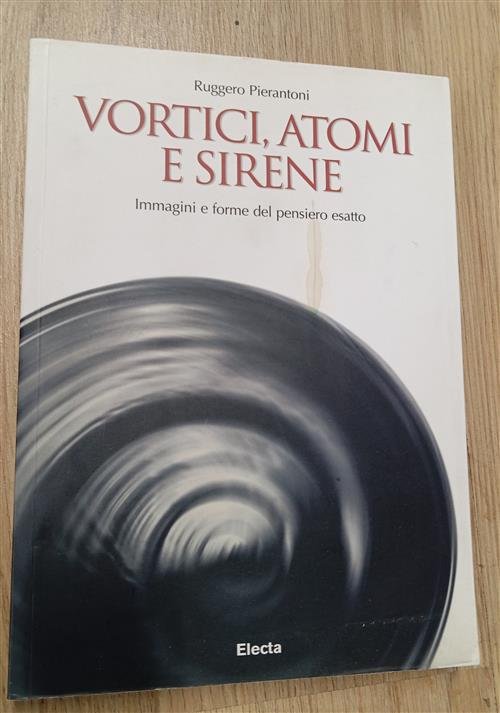 Vortici, Atomi E Sirene. Immagini E Forme Del Pensiero Esatto | Immagine Gallery 2