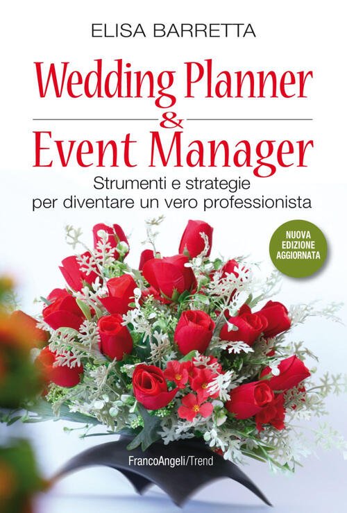Wedding Planner & Event Manager. Strumenti E Strategie Per Diventare … | Immagine Gallery 2