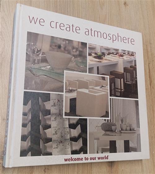 Welcome To Our World. We Create Atmosphere Charles Schroeder Joris …