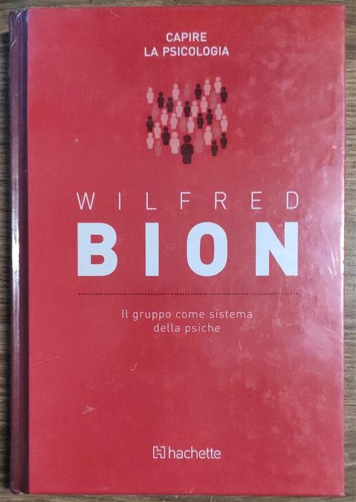 Wilfred Bion. Il Gruppo Come Sistema Della Psiche | Immagine Gallery 2