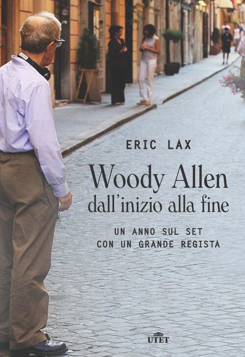 Woody Allen Dall'inizio Alla Fine. Un Anno Sul Set Con … | Immagine Gallery 3
