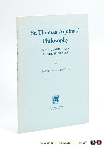St. Thomas Aquinas' philosophy in the Commentary to the sentences.