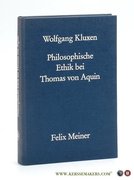 Philosophische Ethik bei Thomas von Aquin. Zweite, erweiterte Auflage.
