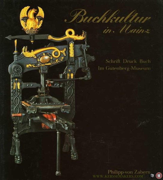 Buchkultur in Mainz. Schrift Druck Buch Im Gutenberg-Museum