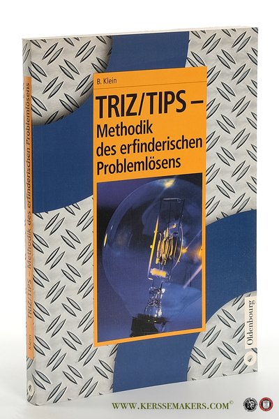 TRIZ/TIPS - Methodik des erfinderischen Problemlösens.