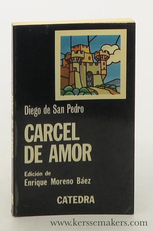 Carcel de amor. Edicion de Enrique Moreno Baez.