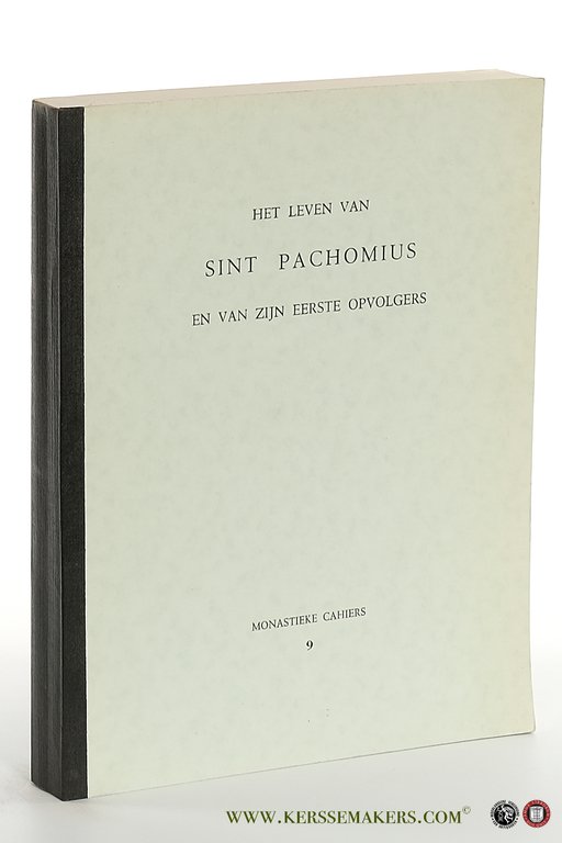 Het leven van Sint Pachomius en van zijn eerste opvolgers.