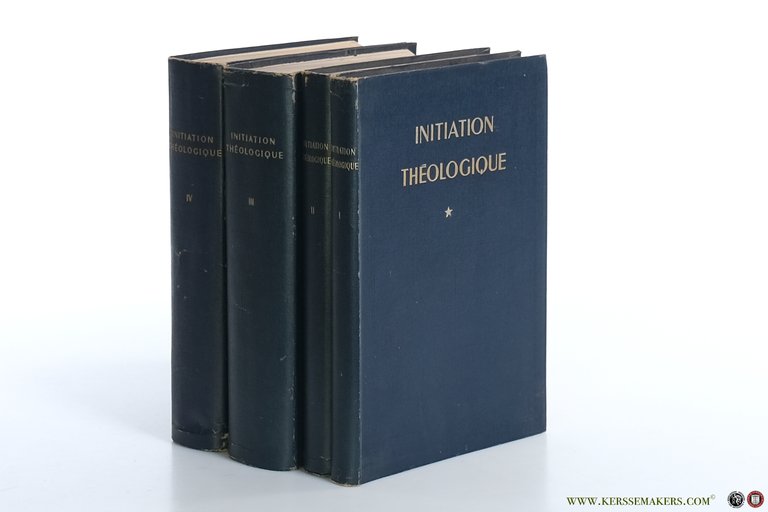 Initiation Théologique [ 4 volumes ]. 1. Les sources de …