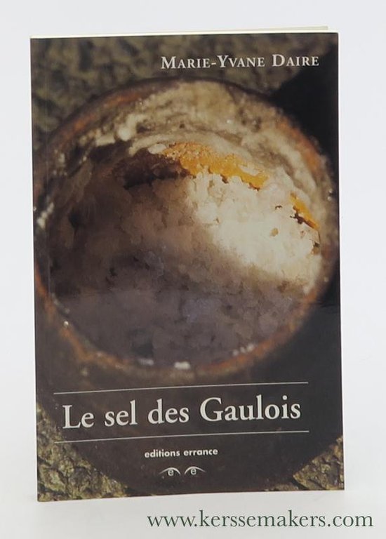 Le sel des Gaulois.