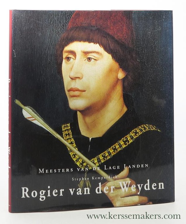 Rogier van der Weyden. 1399/ 1400 - 1464.