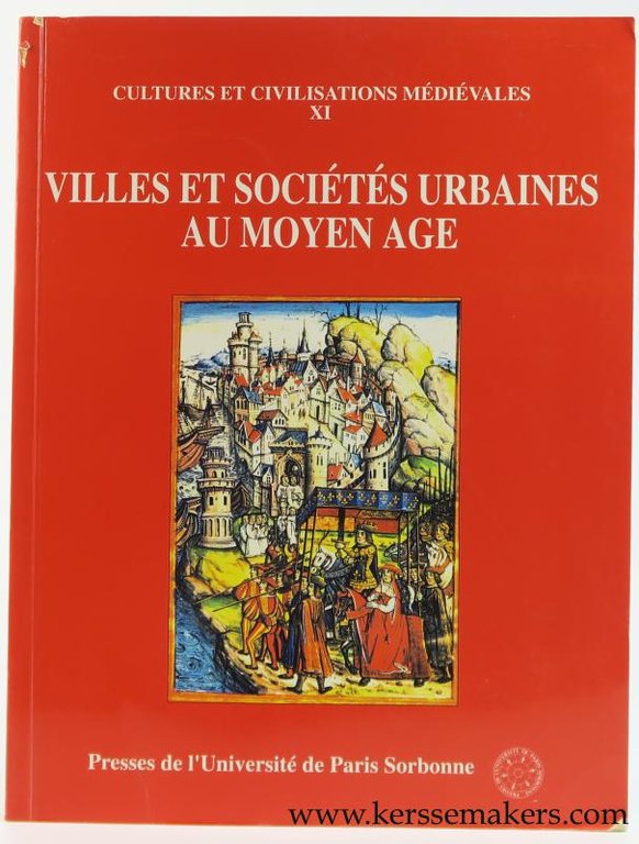 Villes et sociétés urbaines au moyen age. Hommage à M. …