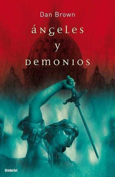 Ángeles y demonios.