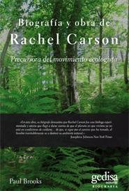 Biografía y obra de Rachel Carson.