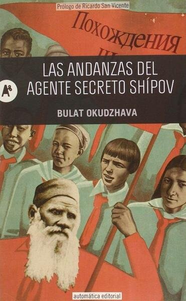 Las andanzas del agente secreto Shípov.