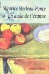 La duda de Cézanne.