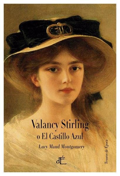 Valancy Stirling o el castillo azul.