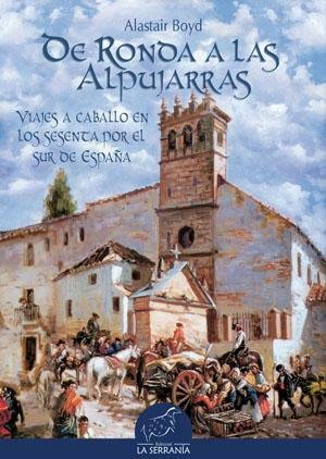 De Ronda a las Alpujarras.