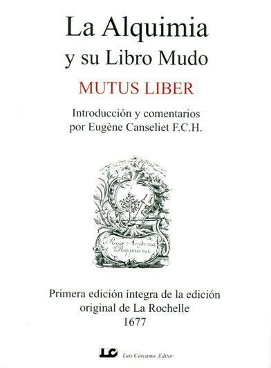 La Alquimia y su Libro Mudo.