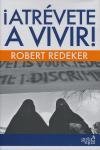 ¡Atrévete a vivir!.