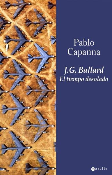 J.G. Ballard. El tiempo desolado.