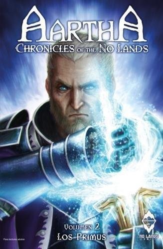 Aartha. Cchronicles of the no lands n 02 los primus.