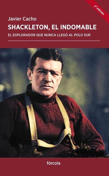 Shackleton, el indomable.