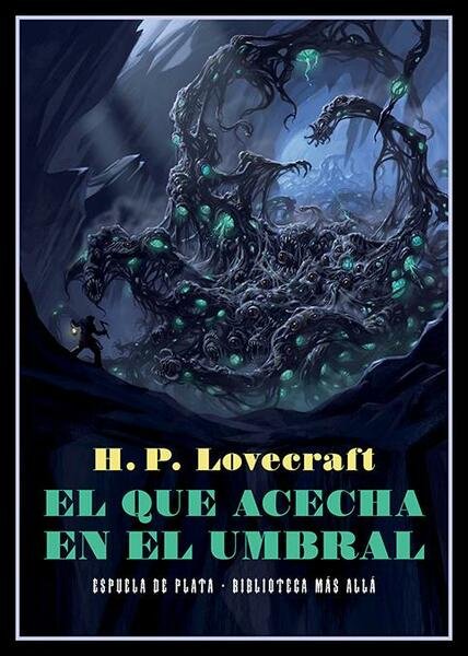 El que acecha en el umbral.