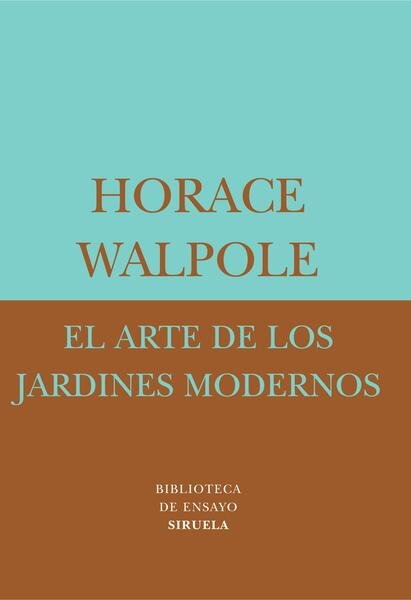 El arte de los jardines modernos.
