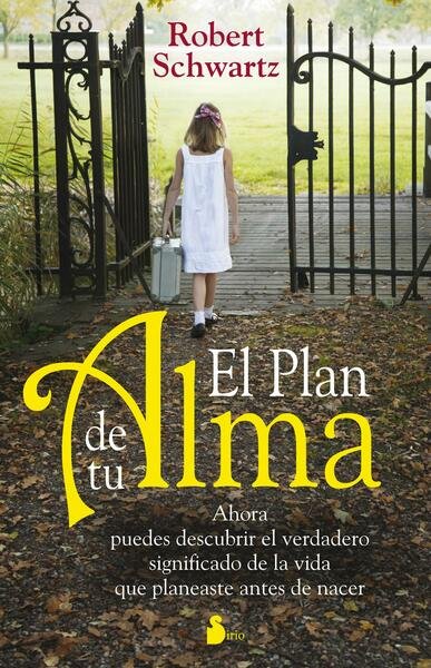 El plan de tu alma.