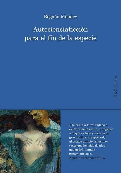 Autocienciaficción para el fin de la especie.