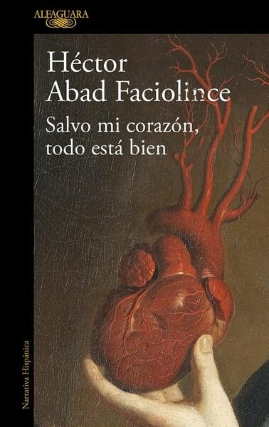 Salvo mi corazón, todo está bien.