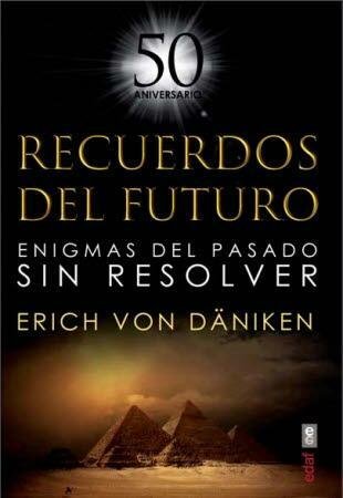 Recuerdos del futuro.