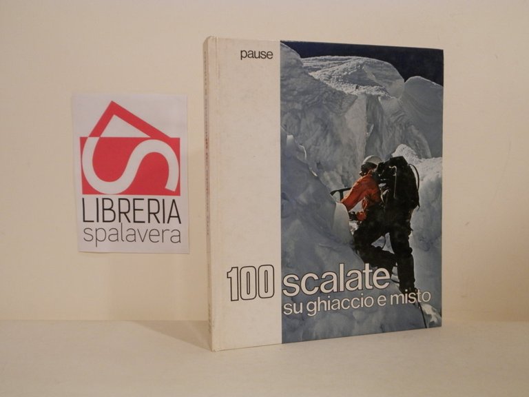 100 scalate su ghiaccio e misto