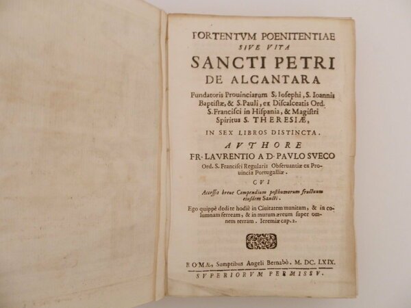 Portentum poenitentiae sive Vita Sancti Petri de Alcantara fundatoris provinciarum …