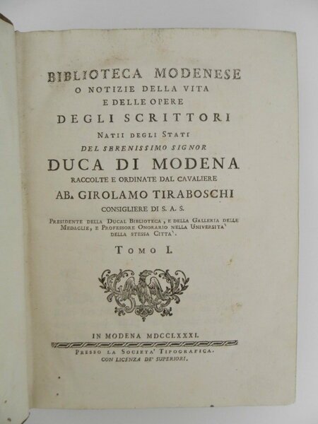Biblioteca Modenese o notizie della vita e delle opere degli …