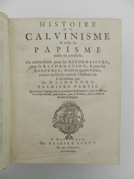 Histoire du calvinisme and celle du papisme mises en parallele: …