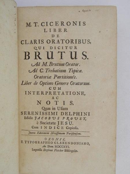 M. T. Ciceronis Liber de claris oratoribus, qui dicitur Brutus. Ad M