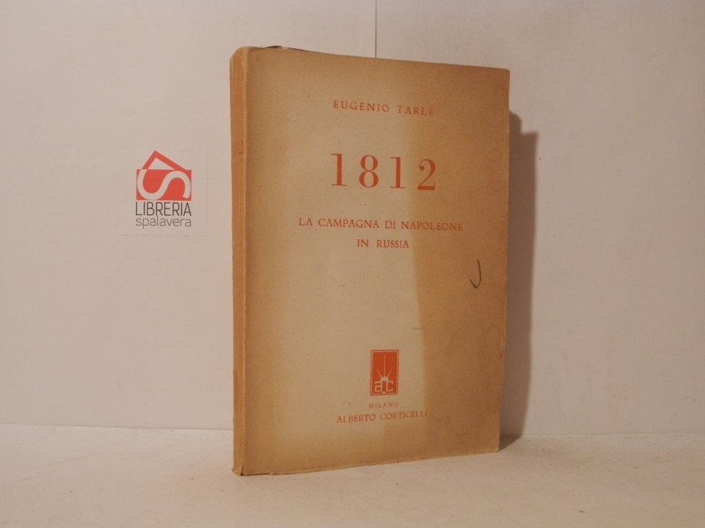 1812. La campagna di Napoleona in Russia