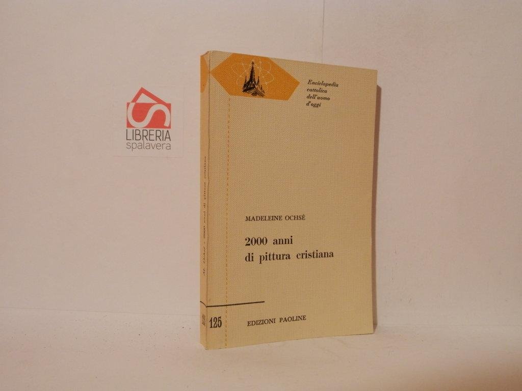 2000 anni di pittura cristiana