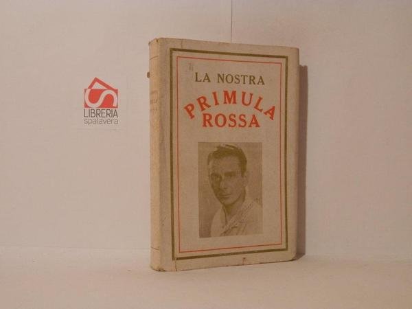 La nostra primula rossa. Gino Dainese