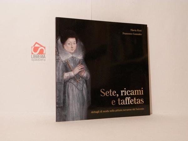 Sete, ricami e taffetas. Dettagli di moda nella pittura novarese … | Immagine Gallery 1