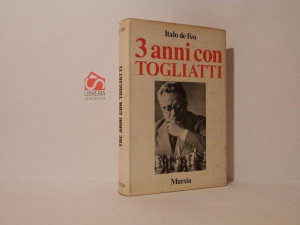 3 anni con Togliatti