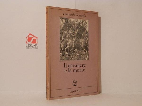 Il cavaliere e la morte : sotie