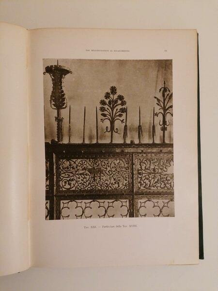 Il ferro nell'arte italiana: centocinquanta tavole, riproduzioni in parte inedite …