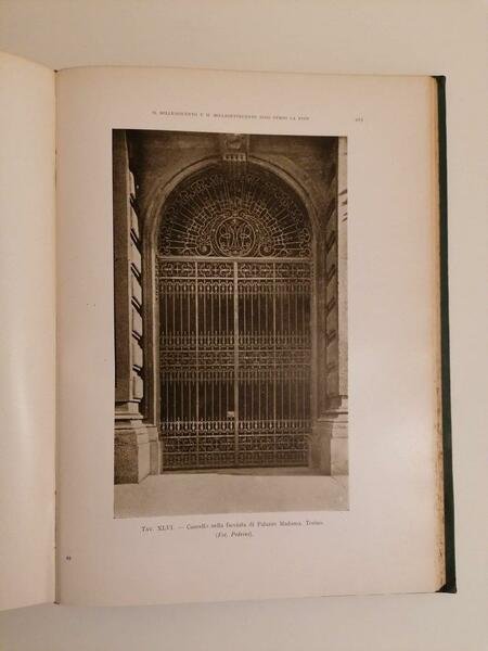 Il ferro nell'arte italiana: centocinquanta tavole, riproduzioni in parte inedite …