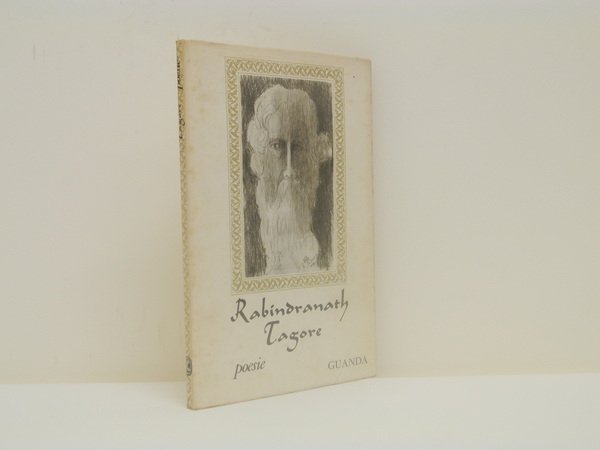 Le ali della morte. Le ultime liriche di Rabindranath Tagore.