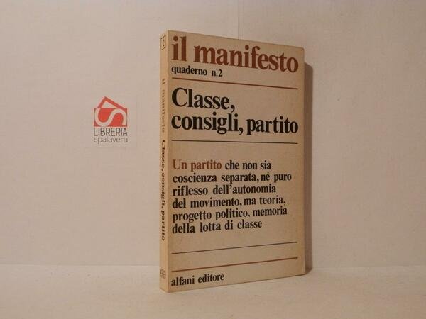 Classe, consigli, partico. Il Manifesto, quaderno n. 2