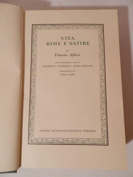 I: Vita rime e satire. II: Le tragedie di Vittorio …